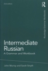 Intermediate Russian : A Grammar and Workbook - Book