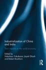 Industralization of China and India : Their Impacts on the World Economy - Book