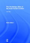 The Routledge Atlas of the Arab-Israeli Conflict - Book