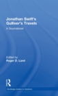 Jonathan Swift's Gulliver's Travels : A Routledge Study Guide - Book