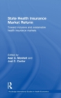 State Health Insurance Market Reform : Toward Inclusive and Sustainable Health Insurance Markets - Book