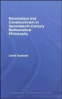Nominalism and Constructivism in Seventeenth-Century Mathematical Philosophy - Book