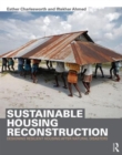 Sustainable Housing Reconstruction : Designing resilient housing after natural disasters - Book