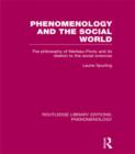 Phenomenology and the Social World : The Philosophy of Merleau-Ponty and its Relation to the Social Sciences - Book