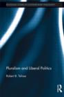 Pluralism and Liberal Politics - Book