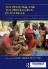 The Personal and the Professional in Aid Work - Book