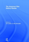 The American Film History Reader - Book