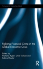 Fighting Financial Crime in the Global Economic Crisis - Book