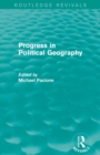 Progress in Political Geography (Routledge Revivals) - Book
