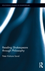 Reading Shakespeare through Philosophy - Book