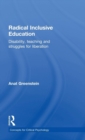 Radical Inclusive Education : Disability, teaching and struggles for liberation - Book