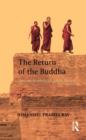 The Return of the Buddha : Ancient Symbols for a New Nation - Book