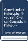 Ganeri: Indian Philosophy, 4-vol. set - Book