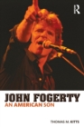 John Fogerty : An American Son - Book