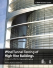 Wind Tunnel Testing of High-Rise Buildings - Book