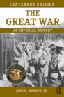 The Great War : An Imperial History - Book