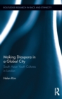 Making Diaspora in a Global City : South Asian Youth Cultures in London - Book