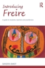 Introducing Freire : A guide for students, teachers and practitioners - Book