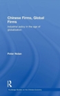 Chinese Firms, Global Firms : Industrial Policy in the Age of Globalization - Book