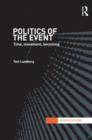 Politics of the Event : Time, Movement, Becoming - Book