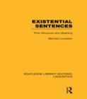Existential Sentences (RLE Linguistics B: Grammar) : Their Structure and Meaning - Book