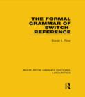 The Formal Grammar of Switch-Reference (RLE Linguistics B: Grammar) - Book