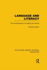 Language and Literacy (RLE Linguistics C: Applied Linguistics) : The Sociolinguistics of Reading and Writing - Book