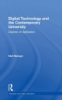 Digital Technology and the Contemporary University : Degrees of digitization - Book