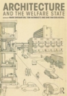 Architecture and the Welfare State - Book