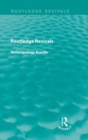 Routledge Revivals Anthropology Bundle - Book