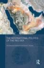 The International Politics of the Red Sea - Book