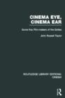 Cinema Eye, Cinema Ear : Some Key Film-makers of the Sixties - Book