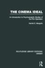 The Cinema Ideal : An Introduction to Psychoanalytic Studies of the Film Spectator - Book