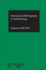IBSS: Anthropology: 2012 Vol.58 : International Bibliography of the Social Sciences - Book