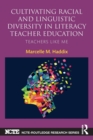 Cultivating Racial and Linguistic Diversity in Literacy Teacher Education : Teachers Like Me - Book