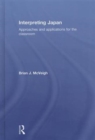 Interpreting Japan : Approaches and Applications for the Classroom - Book