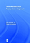 Urban Revitalization : Remaking cities in a changing world - Book