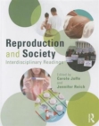 Reproduction and Society: Interdisciplinary Readings - Book