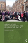 China's Higher Education Reform and Internationalisation - Book