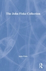 The John Fiske Collection - Book