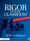 Rigor in Your Classroom : A Toolkit for Teachers - Book