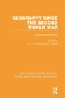 Geography Since the Second World War - Book