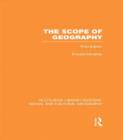 The Scope of Geography (RLE Social & Cultural Geography) - Book