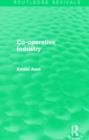 Co-Operative Industry (Routledge Revivals) - Book