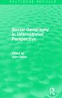 Social Geography (Routledge Revivals) : An International Perspective - Book