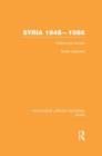 Syria 1945-1986 (RLE Syria) : Politics and Society - Book