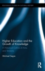 Higher Education and the Growth of Knowledge : A Historical Outline of Aims and Tensions - Book