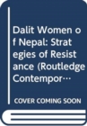 Dalit Women in Nepal : Strategies of Resistance - Book