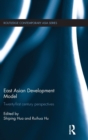 East Asian Development Model : Twenty-first century perspectives - Book