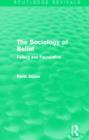 The Sociology of Belief (Routledge Revivals) : Fallacy and Foundation - Book